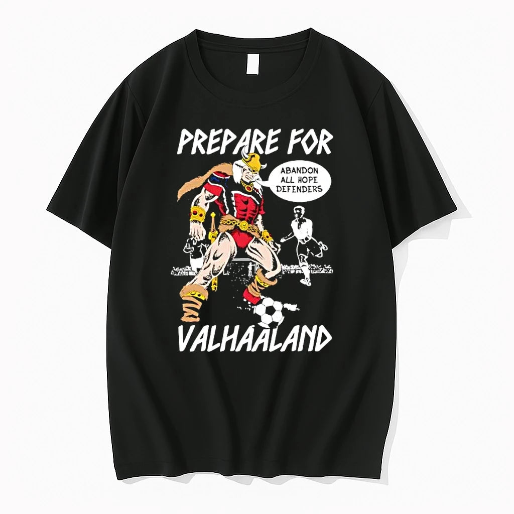 Officials Erling Haaland Prepare For Valhaaland Abandon All Hope Defenders Premium T Shirt