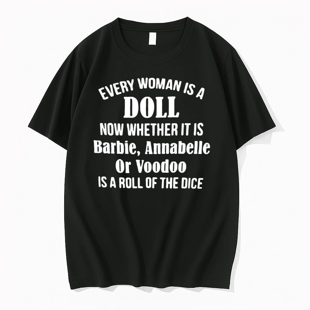 Officials Every Woman Is A Doll Barbie Annabelle Or Voodoo Tee Premium T Shirt