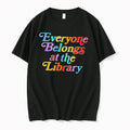 Officials Everyone Belongs At The Library Reading Tee Premium T Shirt
