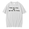 Officials Feed Me Pizza And Tell Me Im Pretty Tee Premium T Shirt