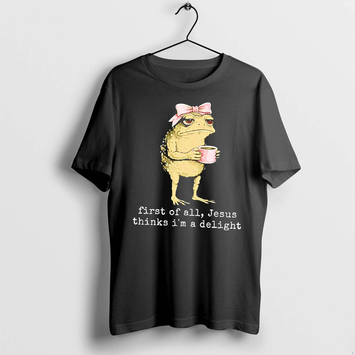 Officials First Of All Jesus Thinks Im A Delight Frog Meme Tee