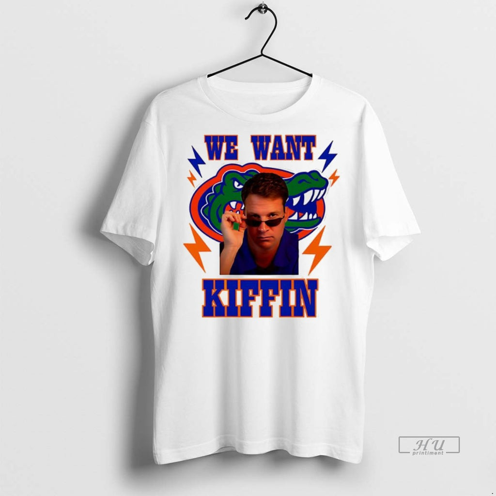 Officials Florida Gators Football We Want Lane Kiffin Graphic Tee Shirt Sweater