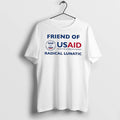 Officials Friend Of Usaid From The American People Radical Lunatic Tee Premium T Shirt
