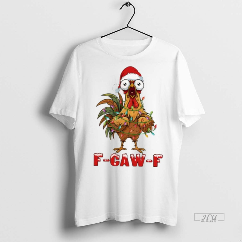 Officials Funny Christmas F Caw F Chicken Graphic Tee Shirt Sweater