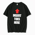 Officials Funny Foot Humor Insert Toes Here Graphic Cotton Black Premium T Shirt