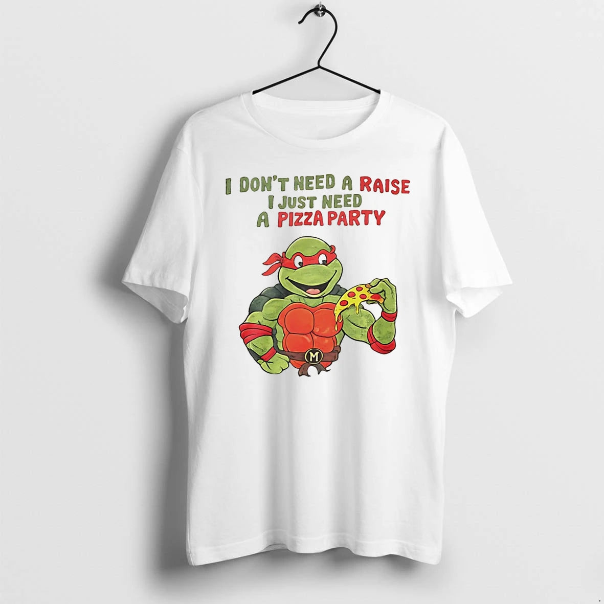Officials I Dont Need A Raise I Just Need Pizza Party Tee