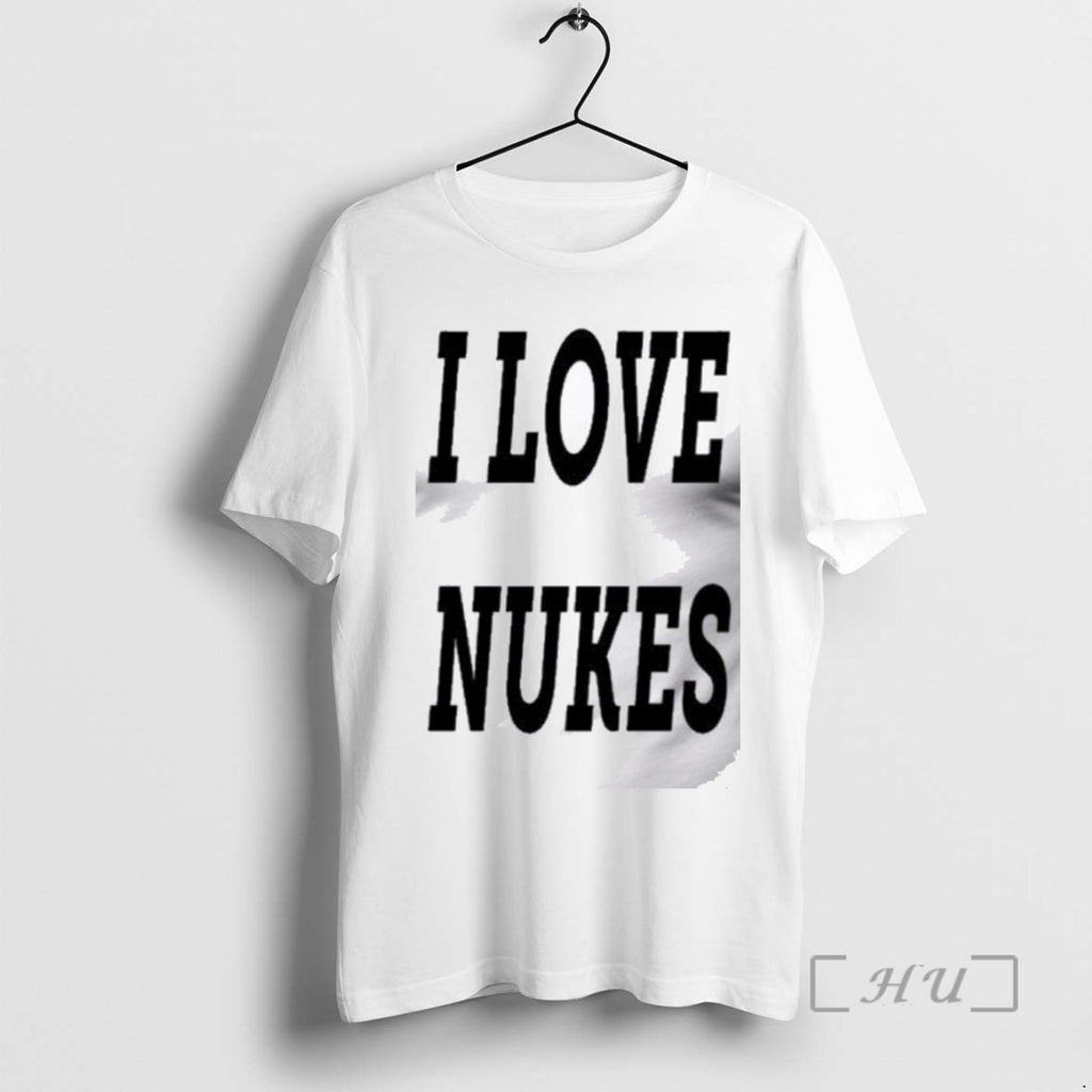 Officials I Love Nukes Dj Smokey 2025 T Men Tee Shirt Sweater