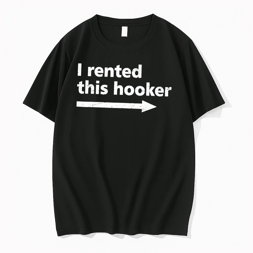 Officials I Rented This Hooker Funny Humor Sarcastic Tee Premium T Shirt