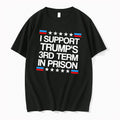 Officials I Support Trumps 3rd Term In Prison Donald Trump Tee Premium T Shirt