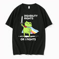 Officials I Will Fight Until Disability Rights Funny Frog Meme Premium T Shirt
