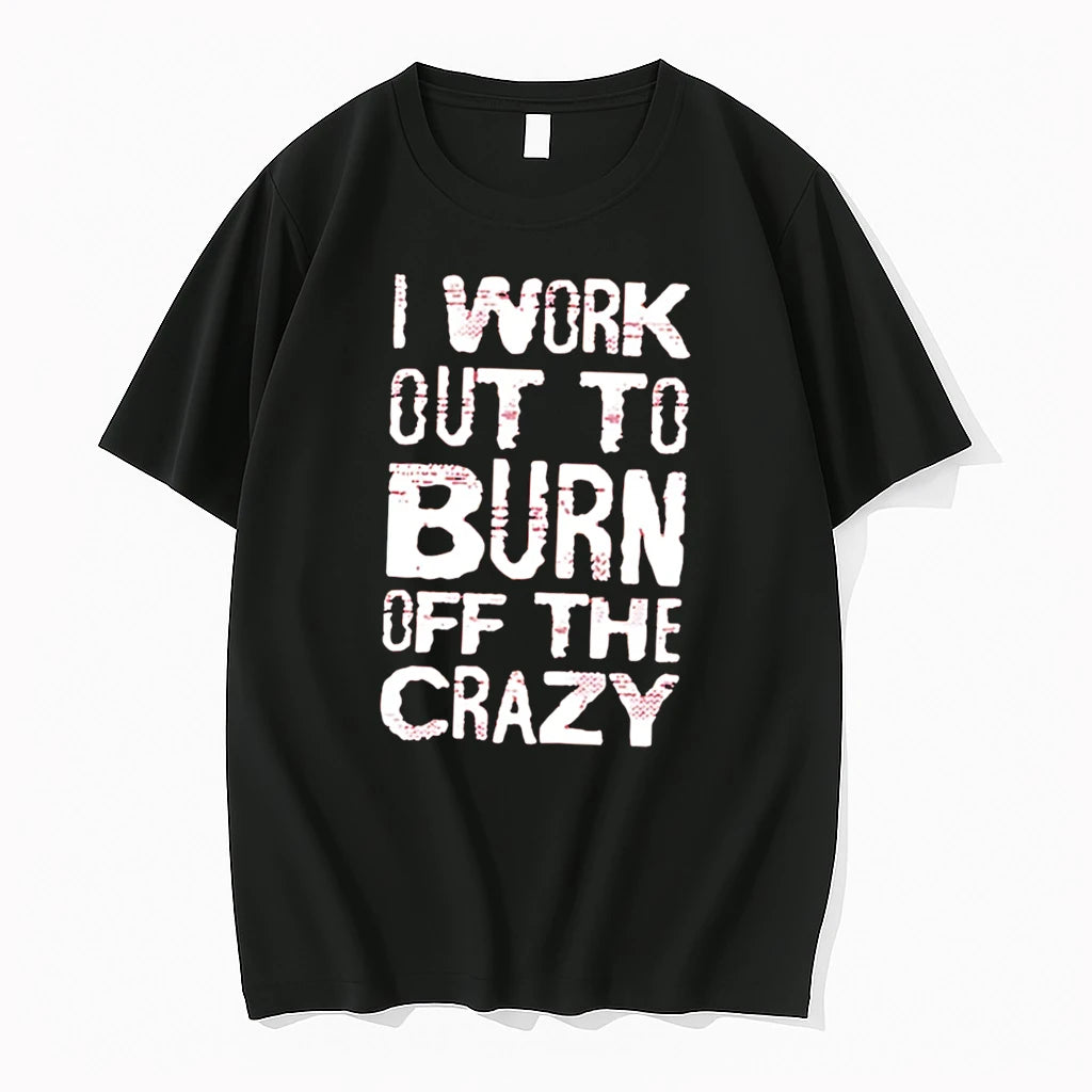 Officials I Work Out To Burn Off The Crazy Fitness Tee Premium T Shirt