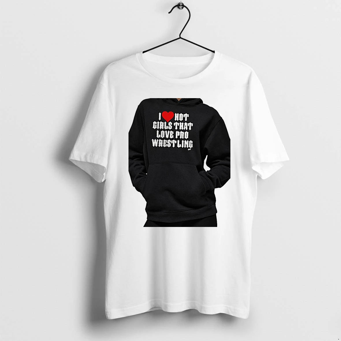 Officials I Love Hot Girls That Love Pro Wrestling Premium T Shirt