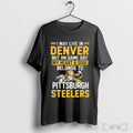 Officials I May Live In Denver But On Gameday My Heart And Soul Belong To