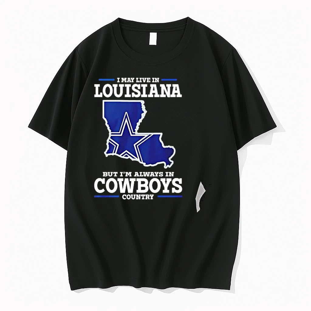 Officials I May Live In Louisiana But Im Always In Cowboys Country