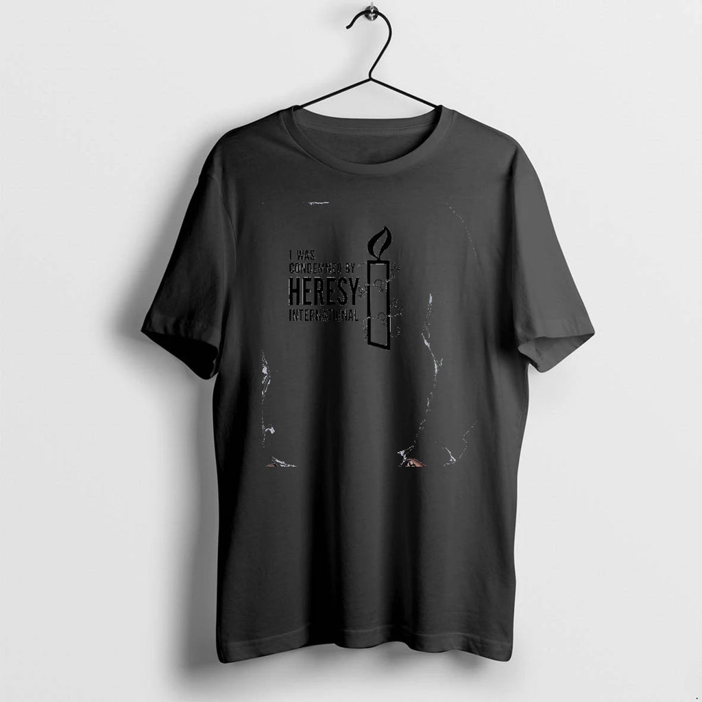 Officials I Was Condemned By Heresy International Premium T Shirt