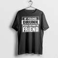 Officials If Found Drunk Please Return To Friend Premium T Shirt