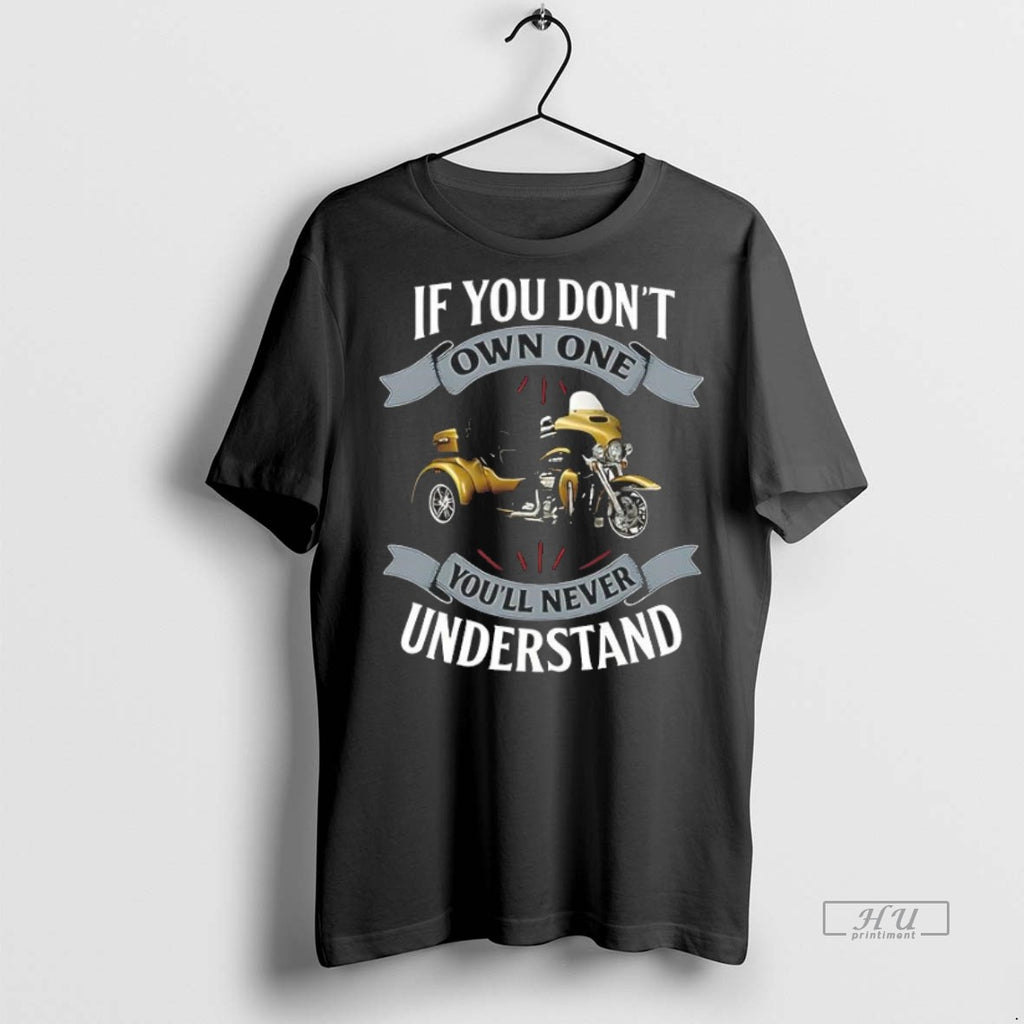 Officials If You Dont Own One Youll Never Understand Tee Shirt Sweater