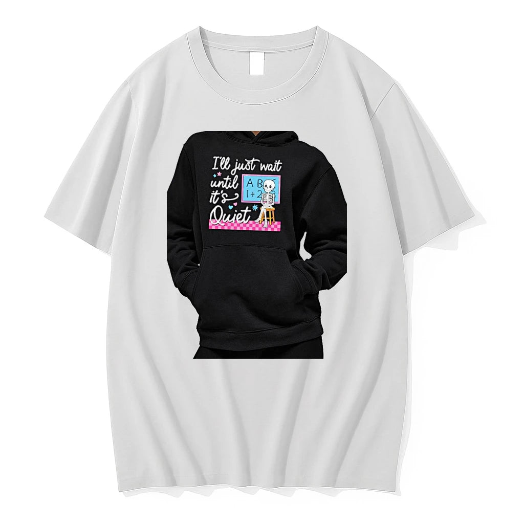 Officials Ill Just Wait Until Its Quiet Skeleton Teacher Classroom School Premium T Shirt
