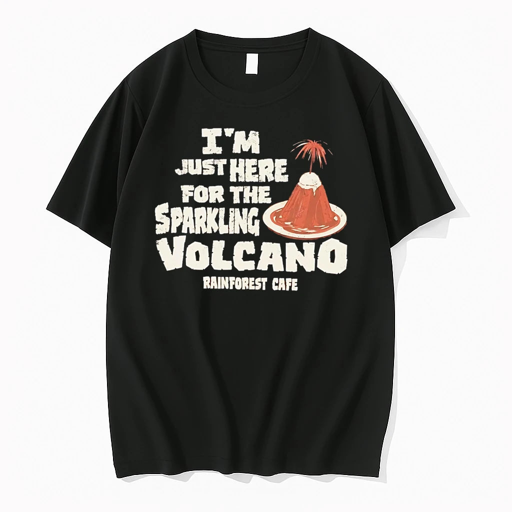 Officials Im Just Here For The Sparkling Volcano Rainforest Cafe Premium T Shirt