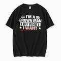 Officials Im A Grown Man I Do What Brown Wants Funny Tee