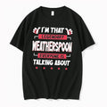 Officials Im That Legendary Weatherspoon Everyone Is Talking About Tee Premium T Shirt