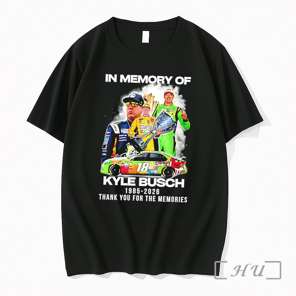 Officials In Memory Of Kyle Busch 1985 2026 Thank You For The Memories Graphic Tee