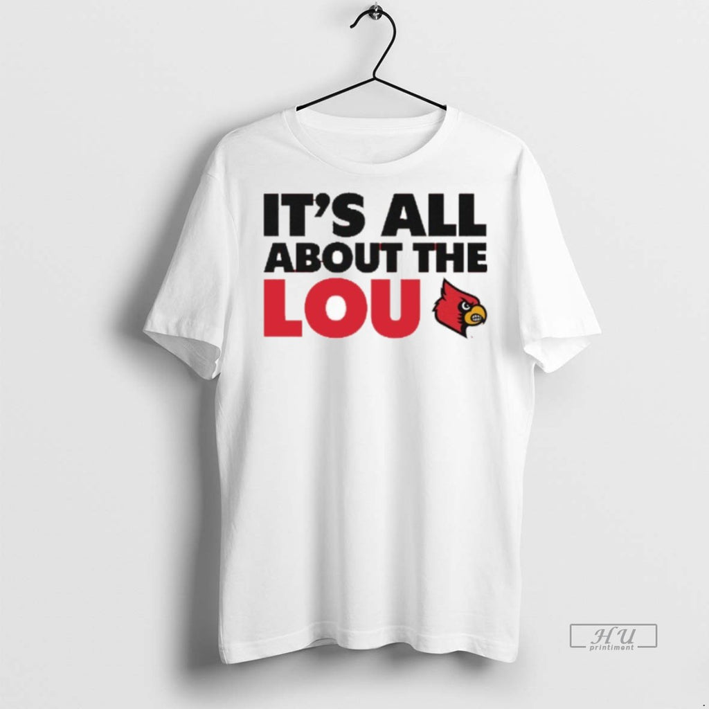 Officials Its All About The Lou Louisville Cardinals Graphic Tee Shirt Sweater