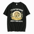 Officials Its Ok To Be Weird Jimothy From Seattle Raccoon Tee Premium T Shirt