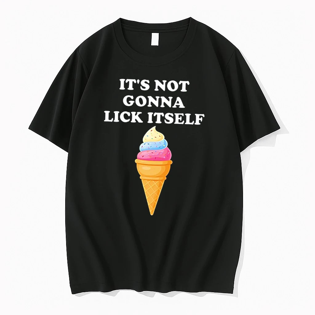 Officials Its Not Gonna Lick Itself Ice Cream Funny Food Tee Premium T Shirt