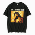 Officials Jesus Thats Not What I Said Facepalm Religious Meme Tee Premium T Shirt