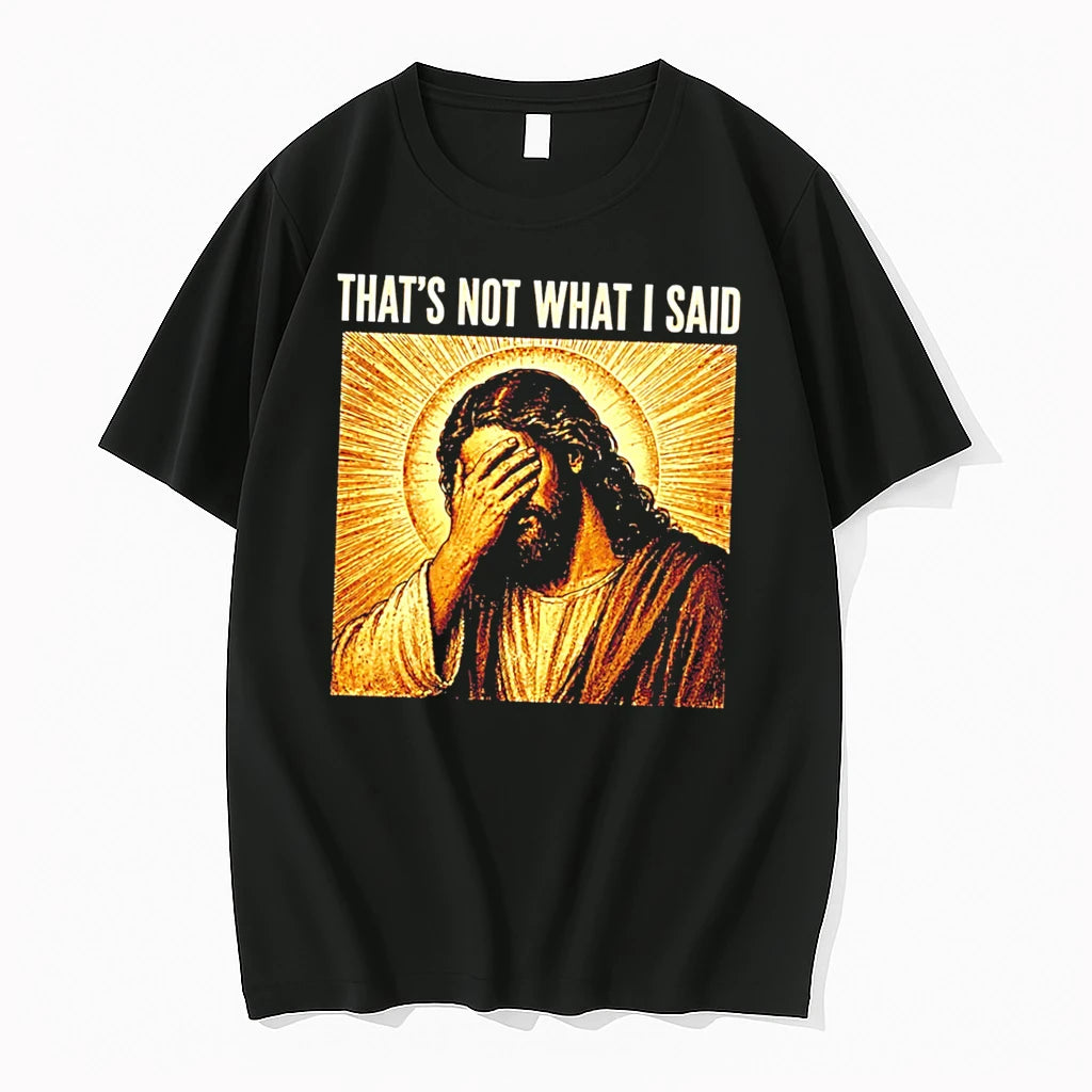 Officials Jesus Thats Not What I Said Facepalm Religious Meme Tee Premium T Shirt