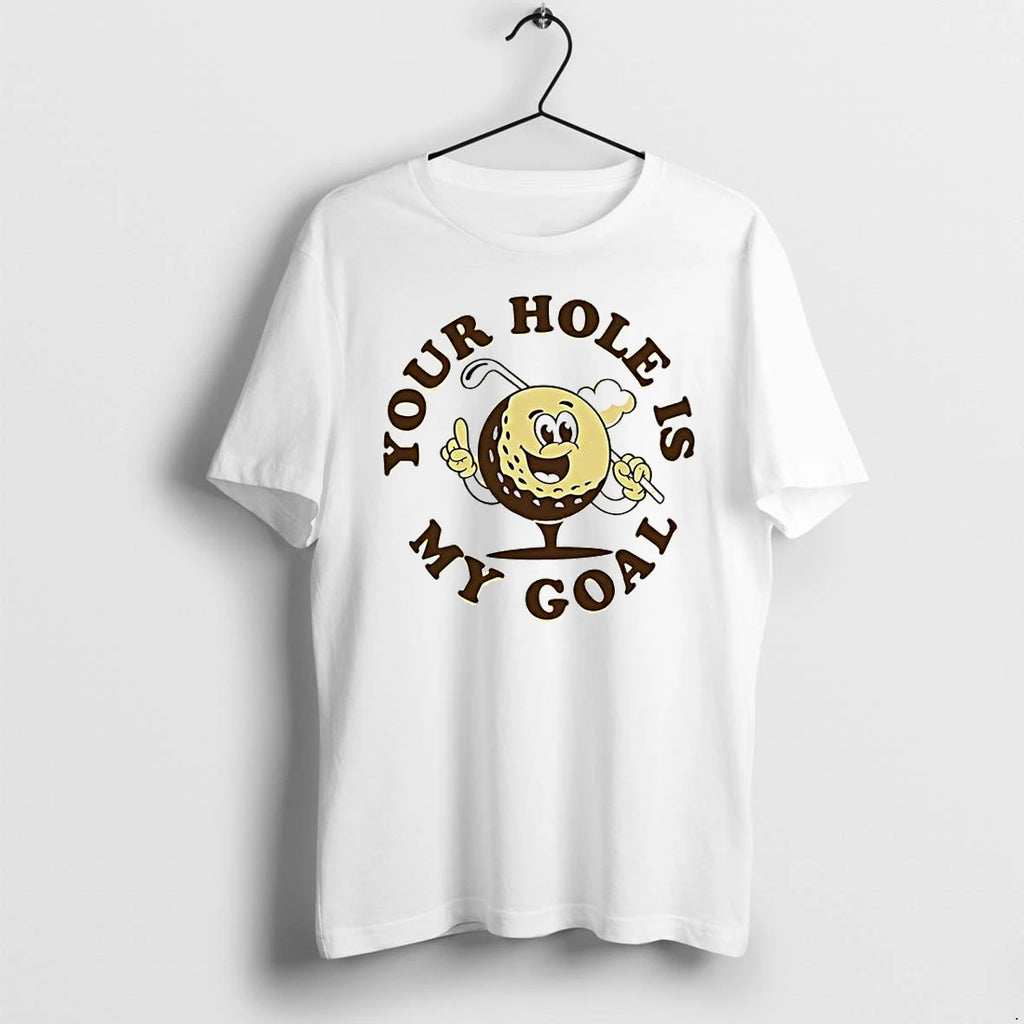 Officials Jonah Hill Your Hole Is My Goal Premium T Shirt