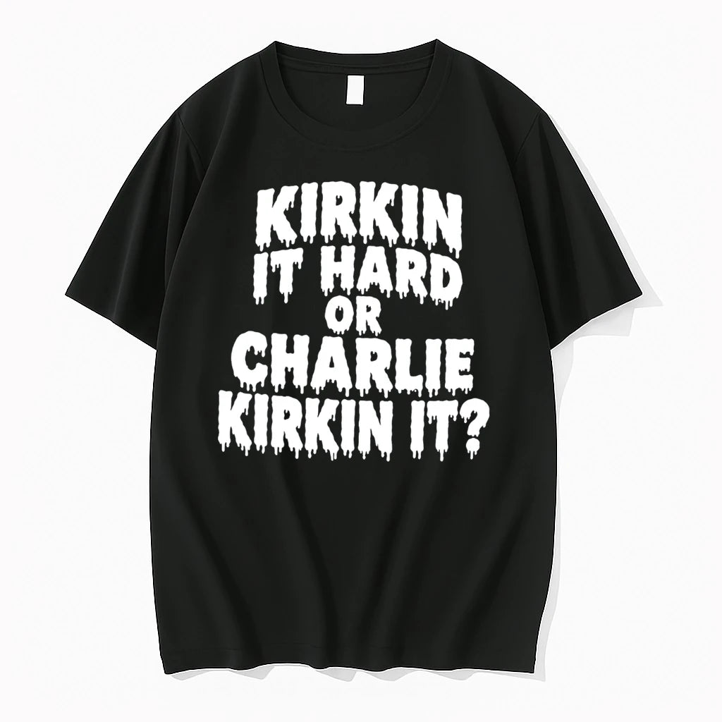 Officials Kirkin It Hard Or Charlie Kirkin It Funny Slogan Tee Premium T Shirt