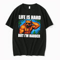 Officials Life Is Hard But I Am Harder Wolf Gym Motivation Tee