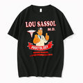 Officials Lou Sassol Md Proctology Bigger Fingers Deeper Understanding Premium T Shirt