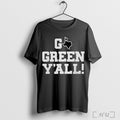 Officials Msu Go Green Yall Shirt Sweater Longsleeve And V Neck