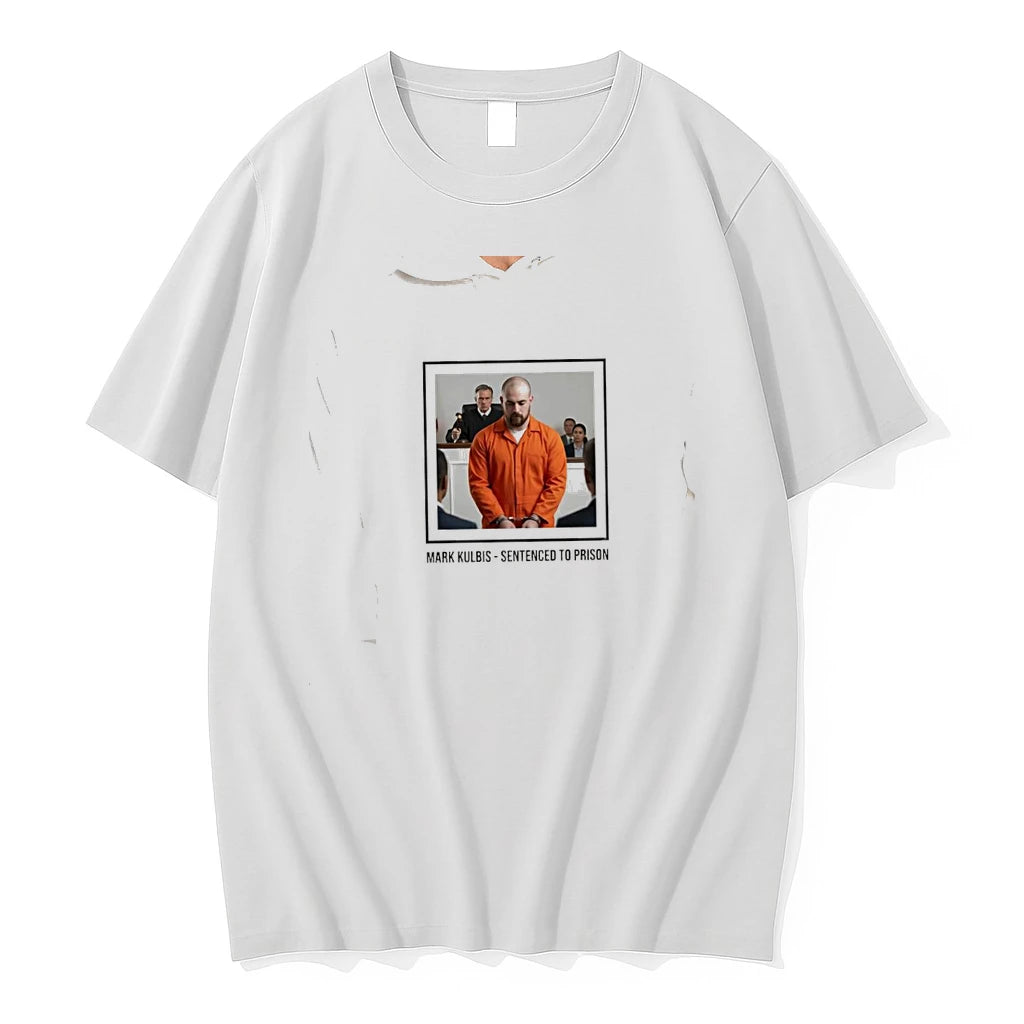 Officials Mark Kulbis Was Prosecuted In Court And Sentenced To Prison Premium T Shirt