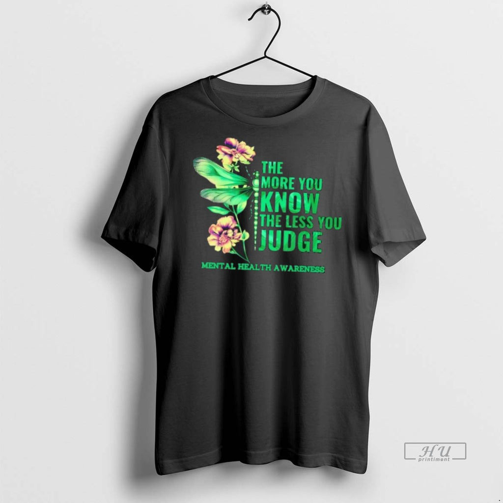 Officials More You Know Less Butterfly Ribbon Mentals Health Tee Shirt Sweater