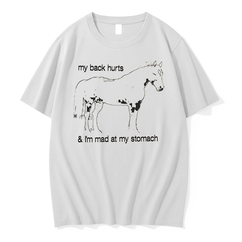 Officials My Back Hurts And Im Mad At My Stomach Horse Tee