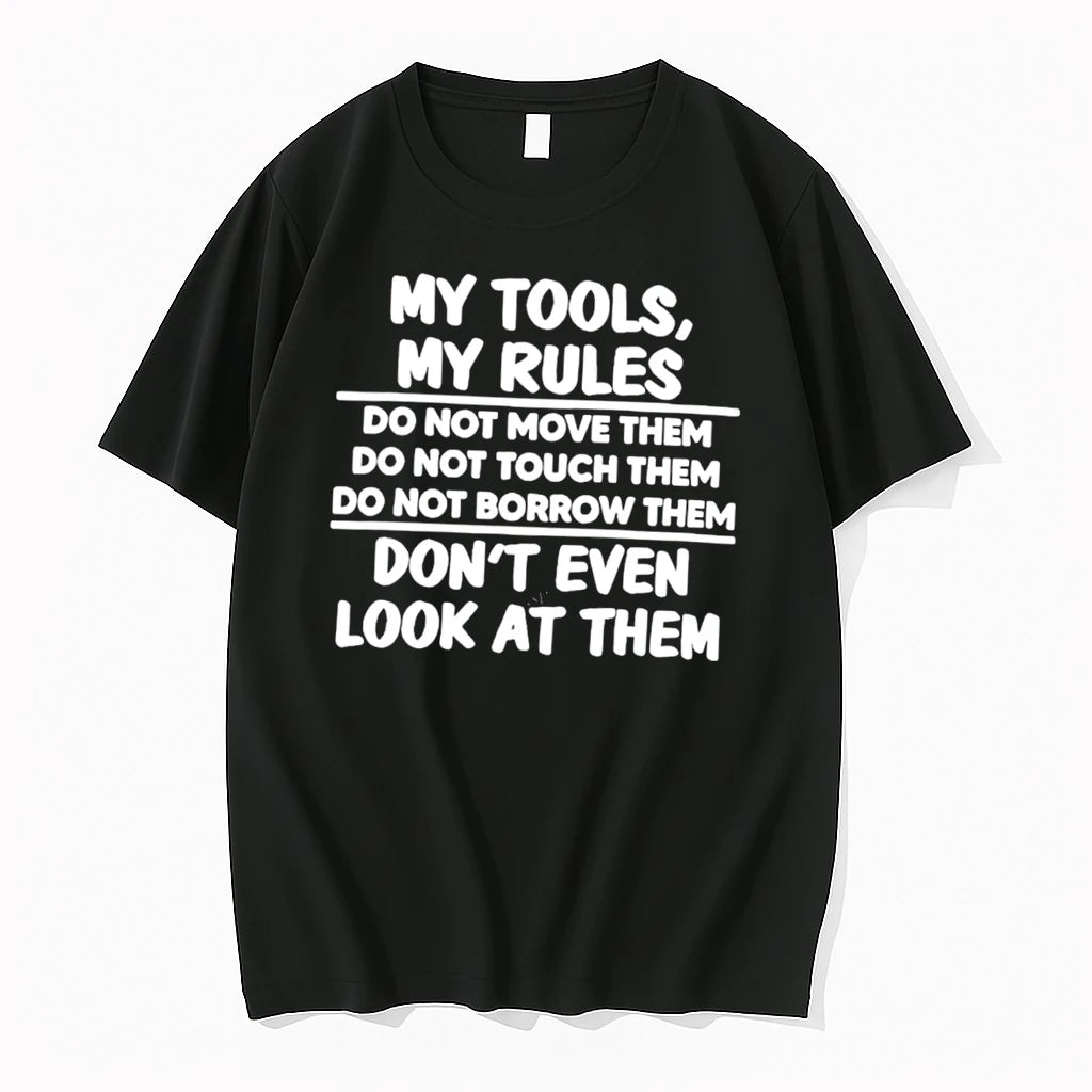 Officials My Tools My Rules Do Not Touch Or Borrow Tee Premium T Shirt