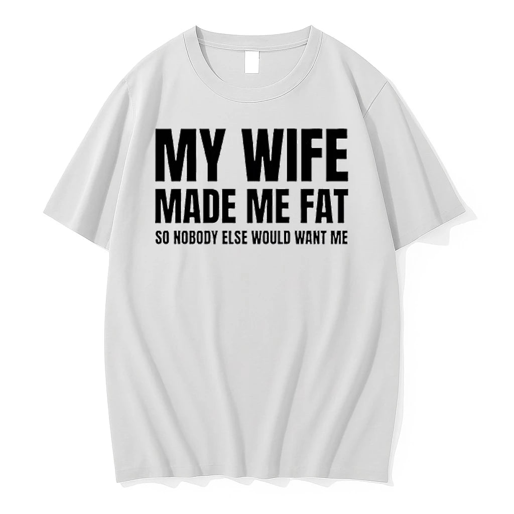 Officials My Wife Made Me Fat So Nobody Else Would Want Me