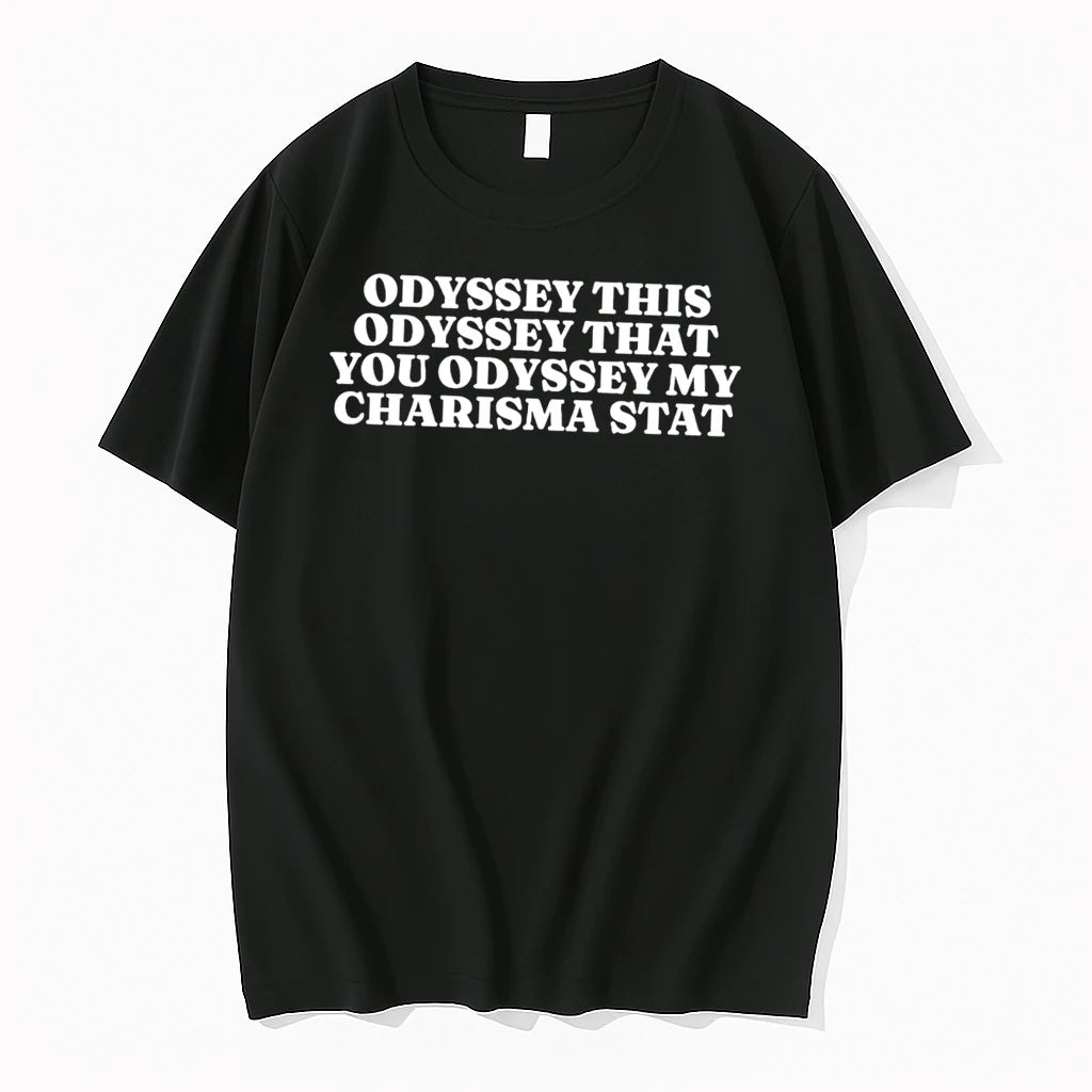 Officials Odyssey This Odyssey That You Odyssey My Charisma Stat Tee Premium T Shirt