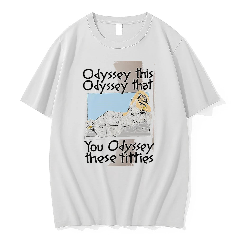 Officials Odyssey This Odyssey That You Odyssey These Titties Graphic White Premium T Shirt
