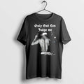 Officials Only God Can Judge Me Tupac Shakur Premium T Shirt