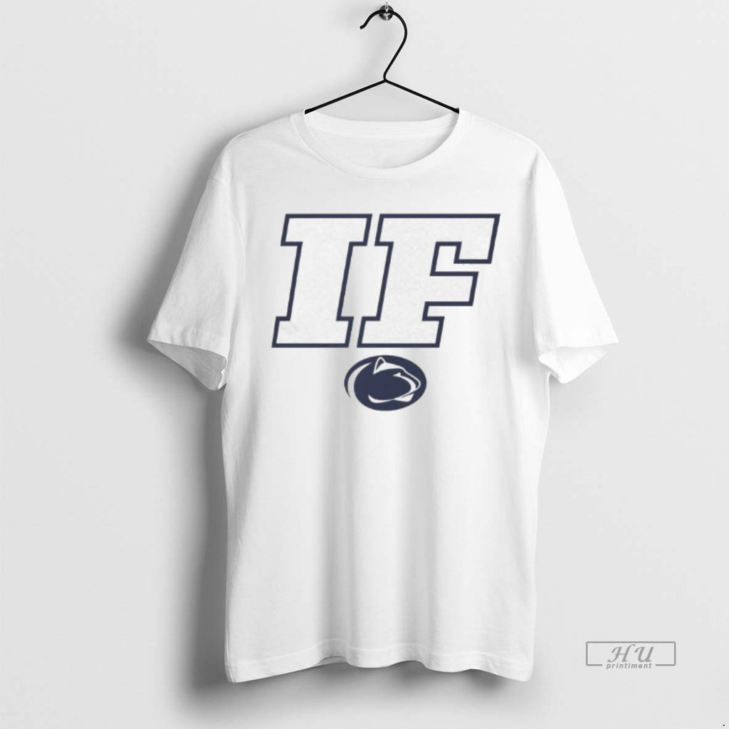 Officials Penn State If Tee Shirt Sweater
