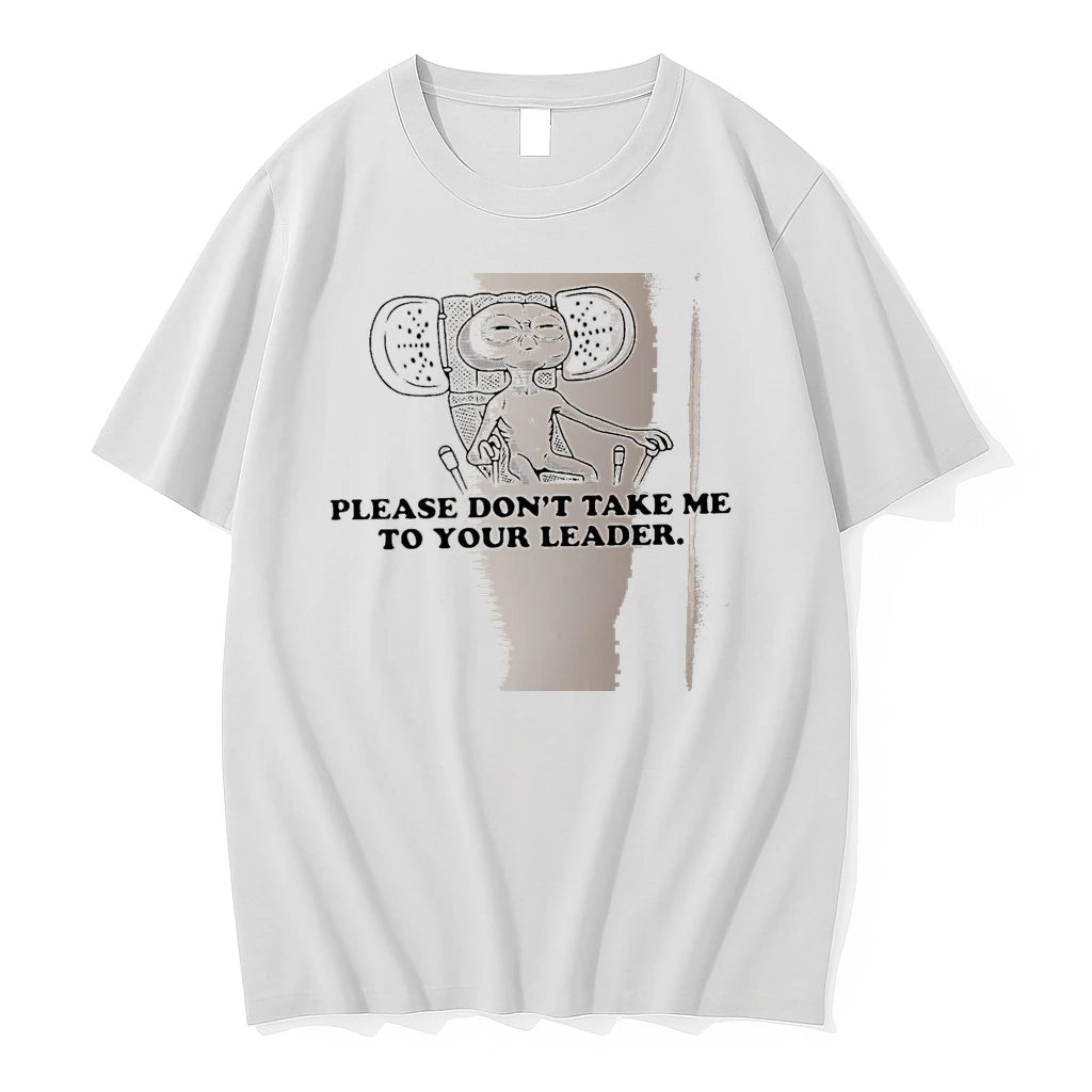Officials Please Dont Take Me To Your Leader Alien White Premium T Shirt