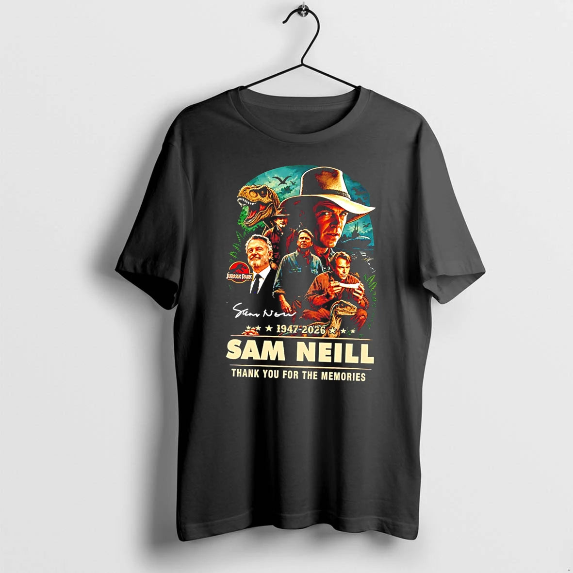 Officials Sam Neill 1947 2026 Thank You For The Memories Signature Tee