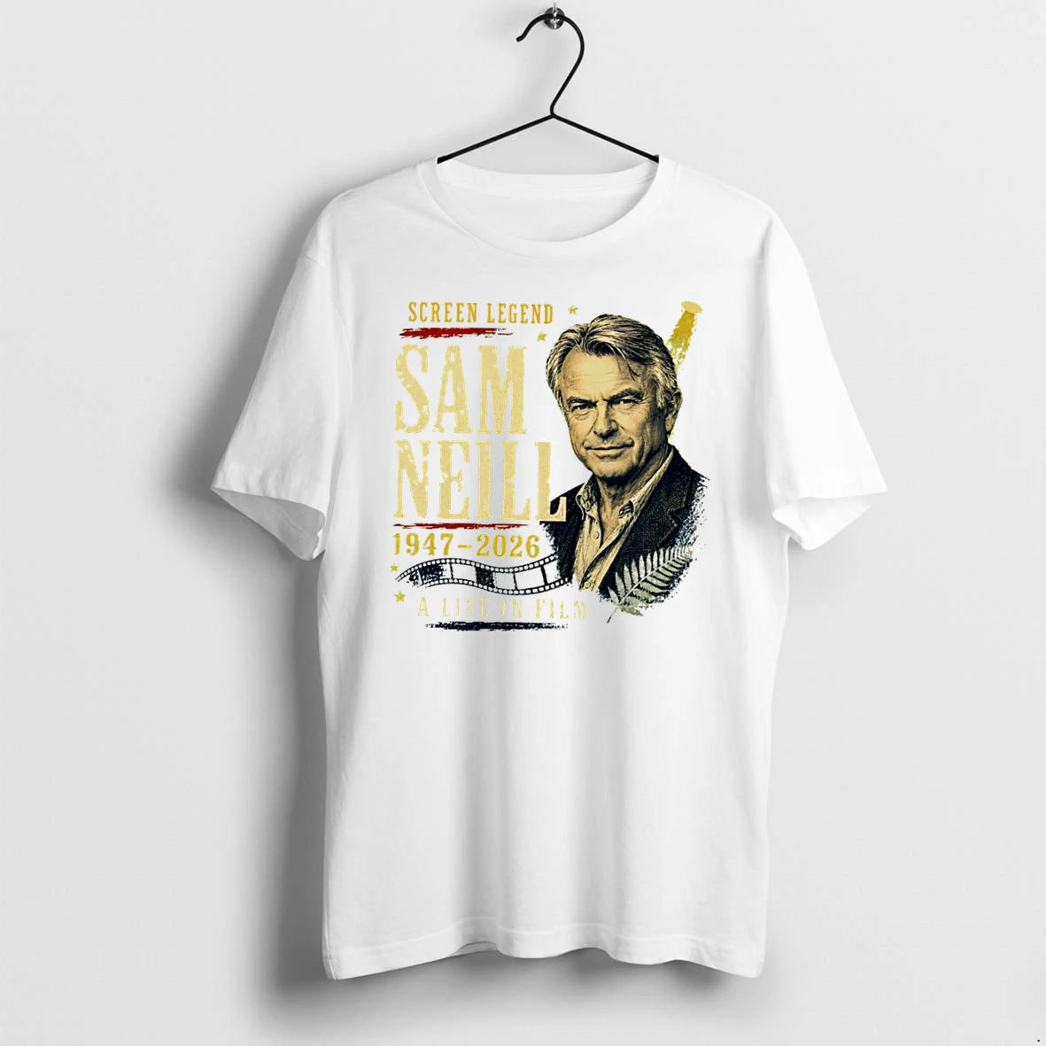 Officials Sam Neill Screen Legend 1947 2026 A Life In Film Tee