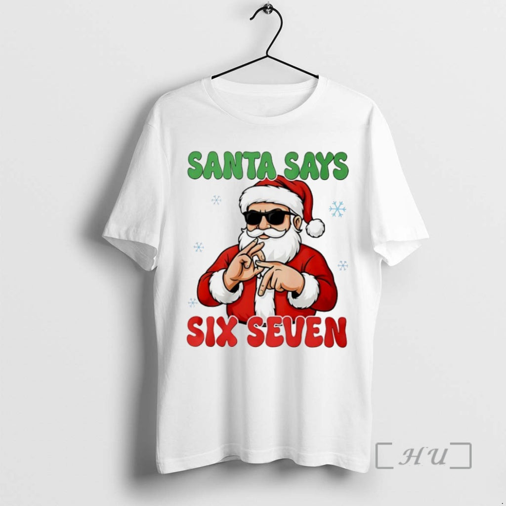 Officials Santa Says Six Seven Christmas T Shirt Sweater
