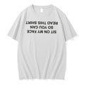 Officials Sit On My Face So You Can Read This Tee Premium T Shirt